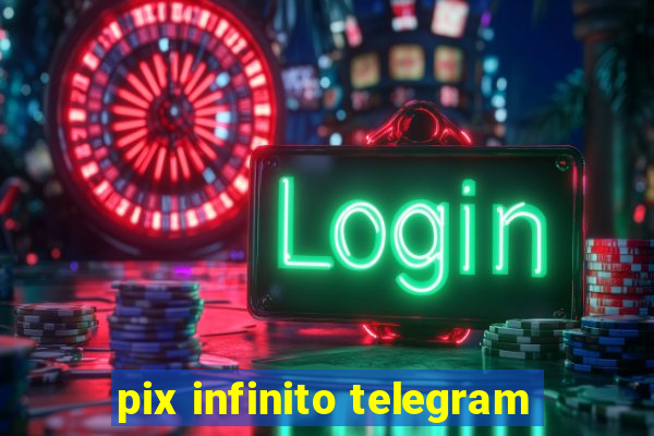 pix infinito telegram